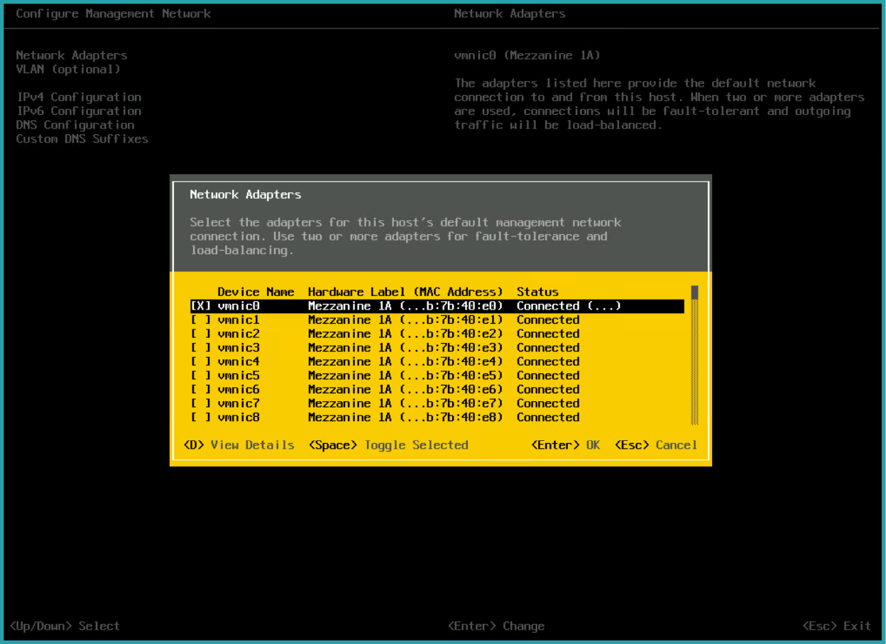 A screenshot Network Adapters settings. Reads “Select the adapters for this host’s default management network connection. Use two or more adapters for fault-tolerance and load-balancing. Device Name vmnic0 is selected, Hardware Label is Mezzanine 1A, MAC Address is …b:7b:40:e0, Status is Connected. 