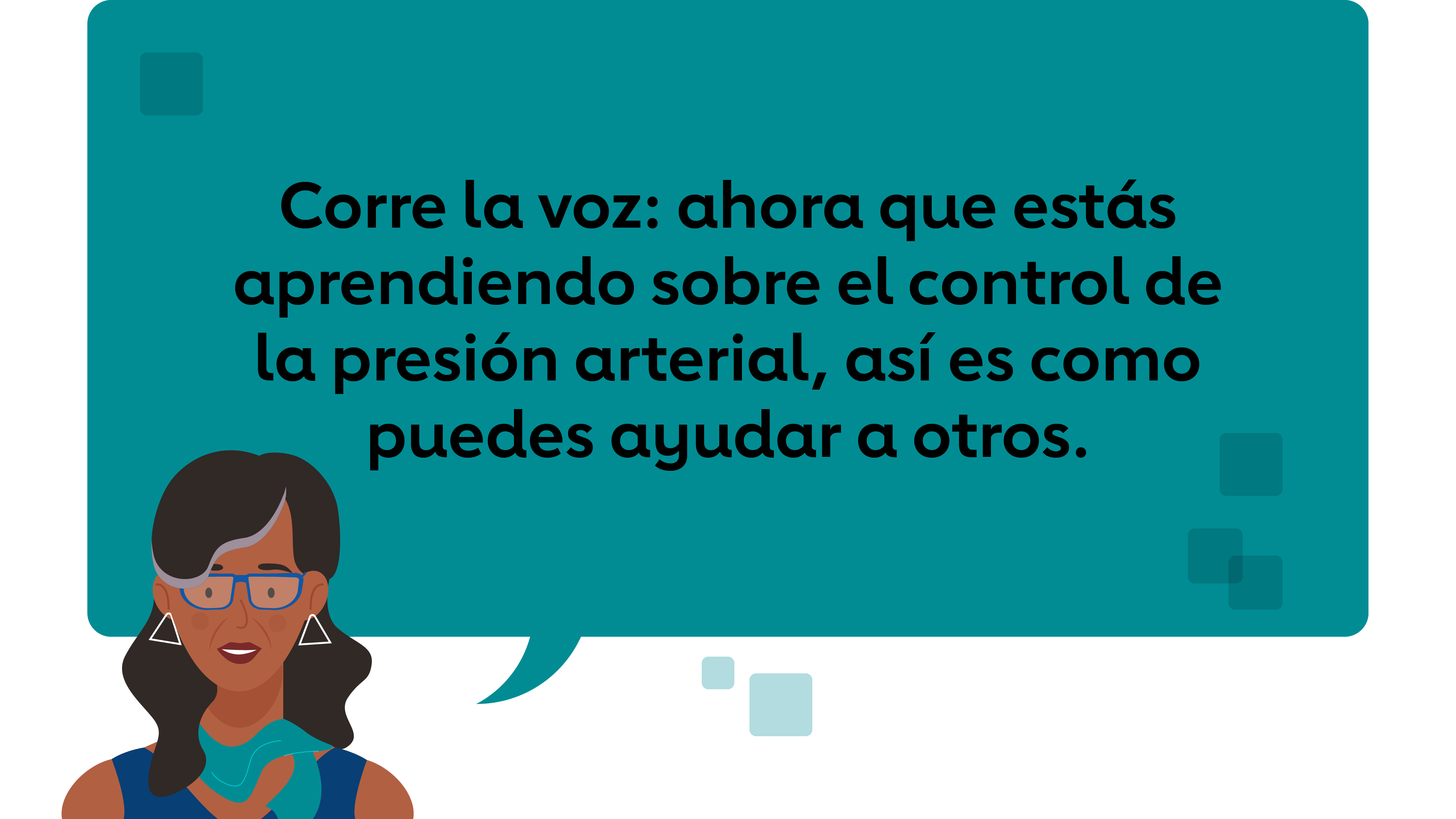 Corre la voz: ahora que estás aprendiendo sobre el control de la presión arterial, así es como puedes ayudar a otros.