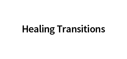 Healing Transitions