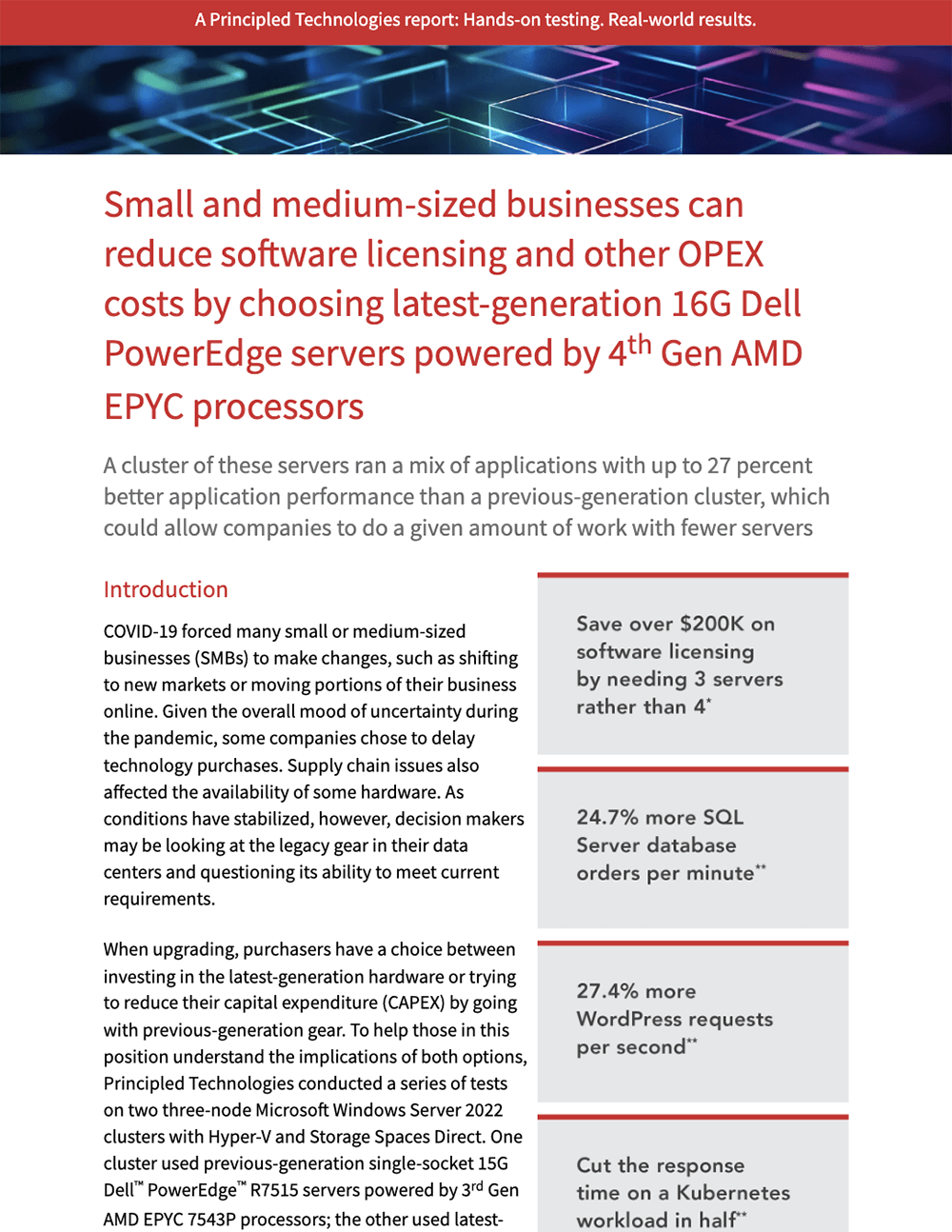  Small and medium-sized businesses can reduce software licensing and other OPEX costs by choosing latest-generation 16G Dell PowerEdge servers powered by 4th Gen AMD EPYC processors