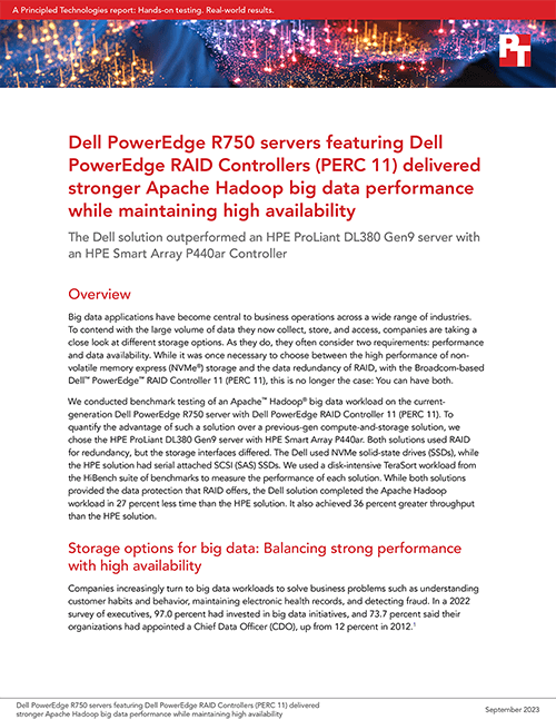 Dell PowerEdge R750 servers featuring Dell PowerEdge RAID Controllers (PERC 11) delivered stronger Apache Hadoop big data performance while maintaining high availability