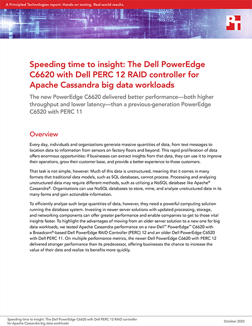  Speeding time to insight: The Dell PowerEdge C6620 with Dell PERC 12 RAID controller for Apache Cassandra big data workloads