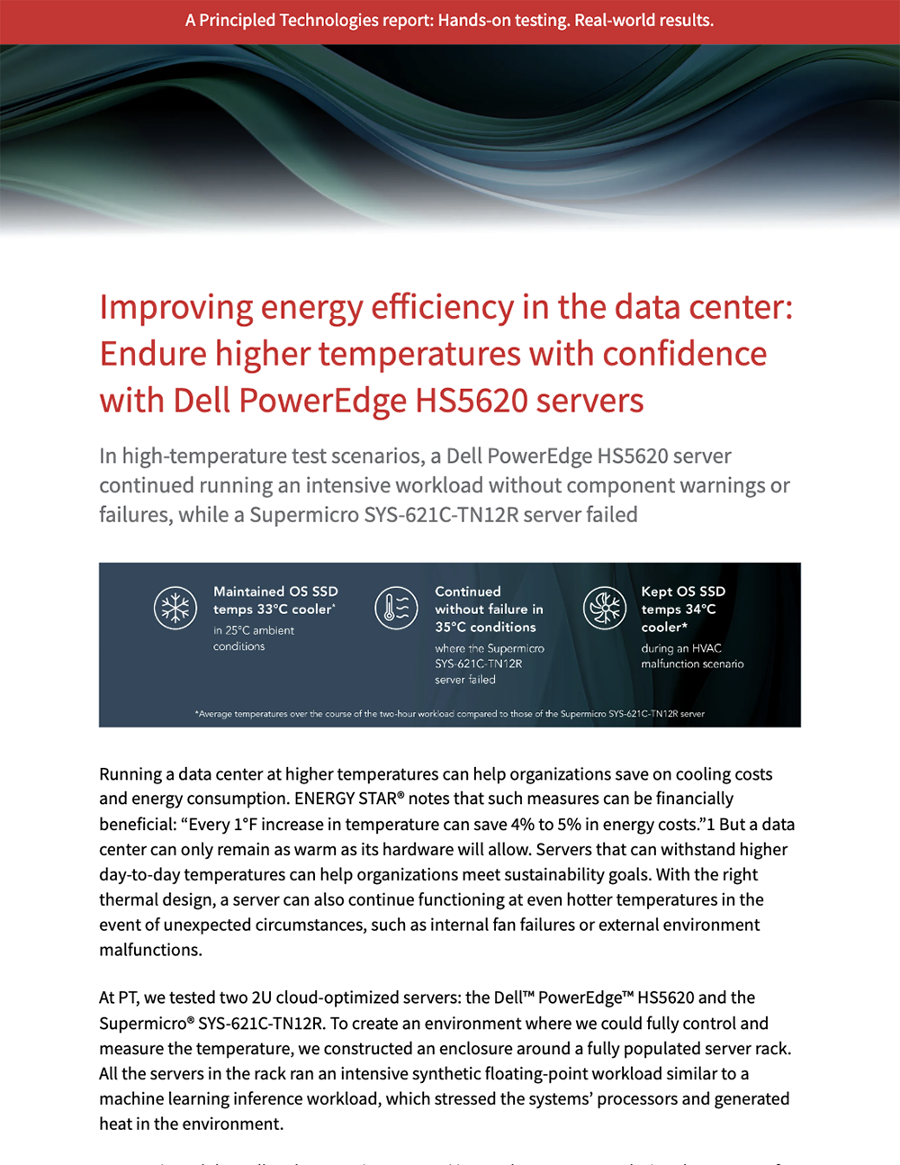 Improving energy efficiency in the data center: Endure higher temperatures with confidence with Dell PowerEdge HS5620 servers
