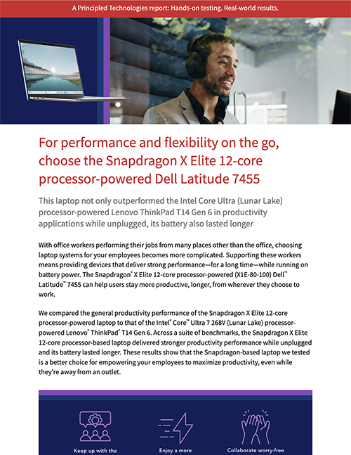 For performance and flexibility on the go, choose the Snapdragon X Elite 12-core processor-powered Dell Latitude 7455
