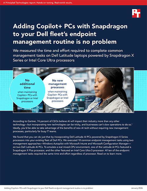Adding Copilot+ PCs with Snapdragon to your Dell fleet’s endpoint management routine is no problem