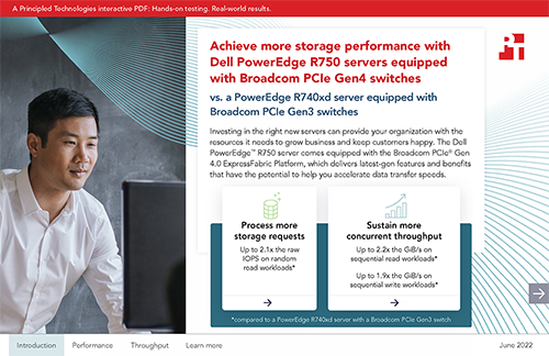Achieve more storage performance with Dell PowerEdge R750 servers equipped with Broadcom PCIe Gen4 switches - Interactive PDF