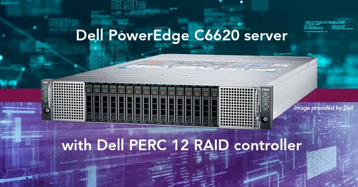 How a Dell PowerEdge C6620 with PERC 12 can help businesses maximize big data value more quickly